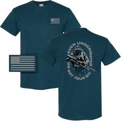 Even Underwater We Got Your Six T-shirt